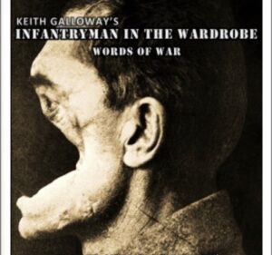 Read more about the article HOLLYWOOD FRINGE 2017: Infantryman in the Wardrobe: Words of War