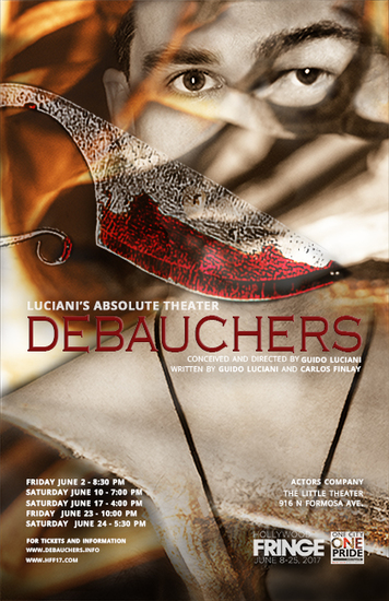 You are currently viewing HOLLYWOOD FRINGE 2017: Debauchers